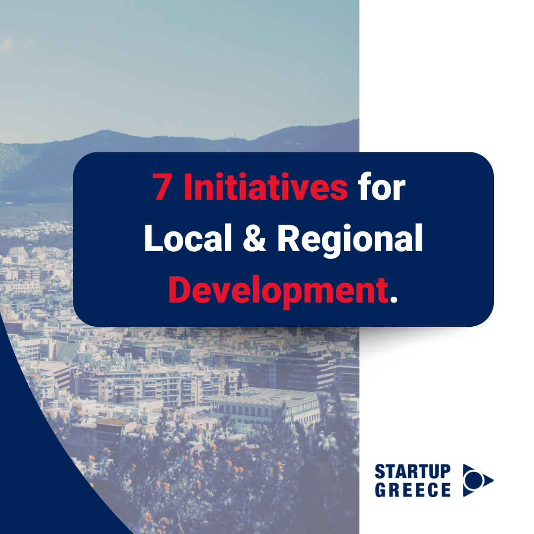 7 Initiatives for Local & Regional Development. - Startup Greece